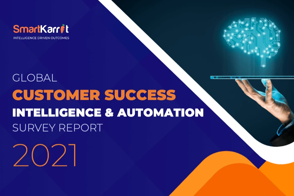 SmartKarrot Global Customer Success Survey 2021